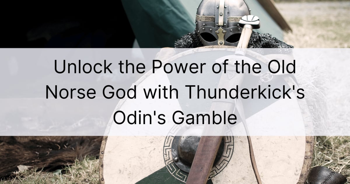 Buka kunci kuasa Dewa Norse Lama dengan Thunderkick's Odin's Gamble