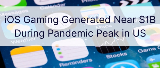 Permainan iOS Dijana Hampir $1B Semasa Puncak Pandemik di AS